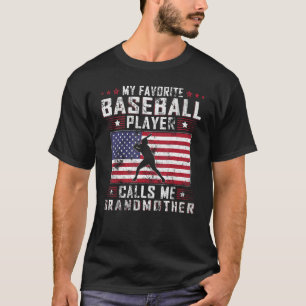 My Favorite Baseball Player Calls Me Grandmother M T-Shirt