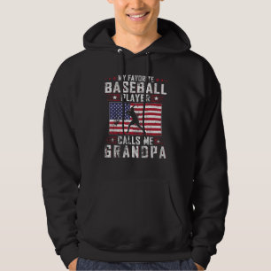 My Favorite Baseball Player Calls Me Grandpa Fathe Hoodie