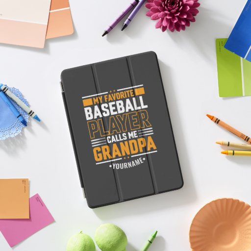 My Favorite Baseball Player Calls Me Grandpa iPad Pro Cover