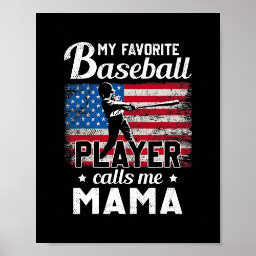 My Favorite Baseball Player Calls Me Mama Poster