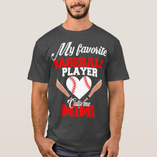 My Favorite Baseball Player Calls Me Mimi Womens T-Shirt