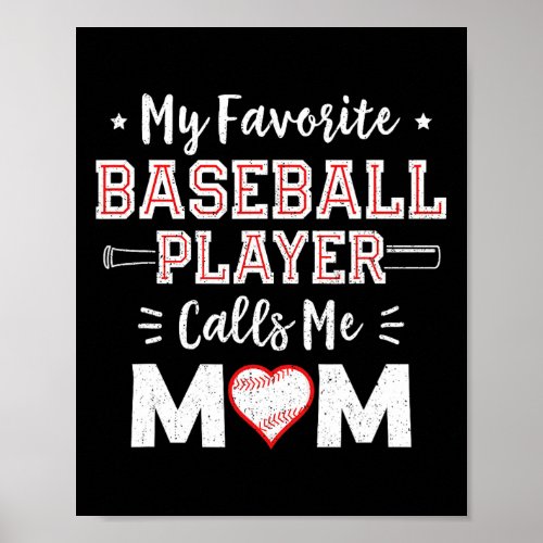 My Favorite Baseball Player Calls Me Mom Mom Baseb Poster