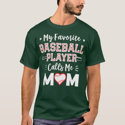 My Favorite Baseball Player Calls Me Mom Shirt Mom
