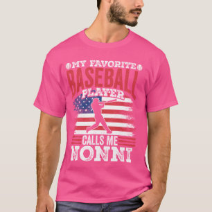 My Favorite Baseball Player Calls Me Nonni Father' T-Shirt