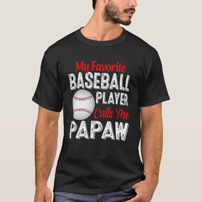 My Favorite Baseball Player Calls Me Papaw Retro S T-Shirt (Front)