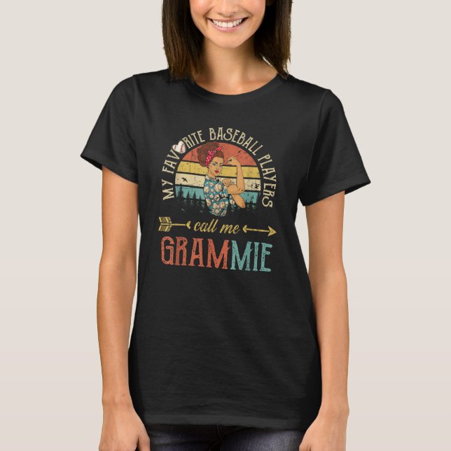 My Favorite Baseball Players Call Me Grammie Women T-Shirt (Front)