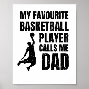 My Favorite Basketball Player Calls Me Dad Top Poster