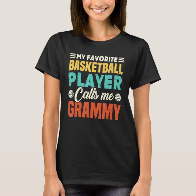 My Favorite Basketball Player Calls Me Grammy Vint T-Shirt (Front)