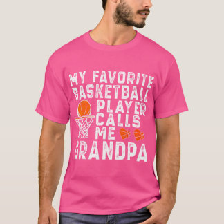 My Favorite Basketball Player Calls Me Grandpa Bas T-Shirt