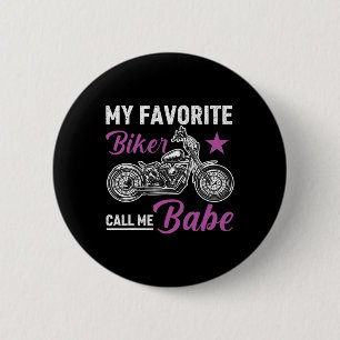 My Favorite Biker Call Me Bybe Button