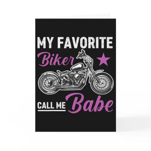 My Favorite Biker Call Me Bybe  Card