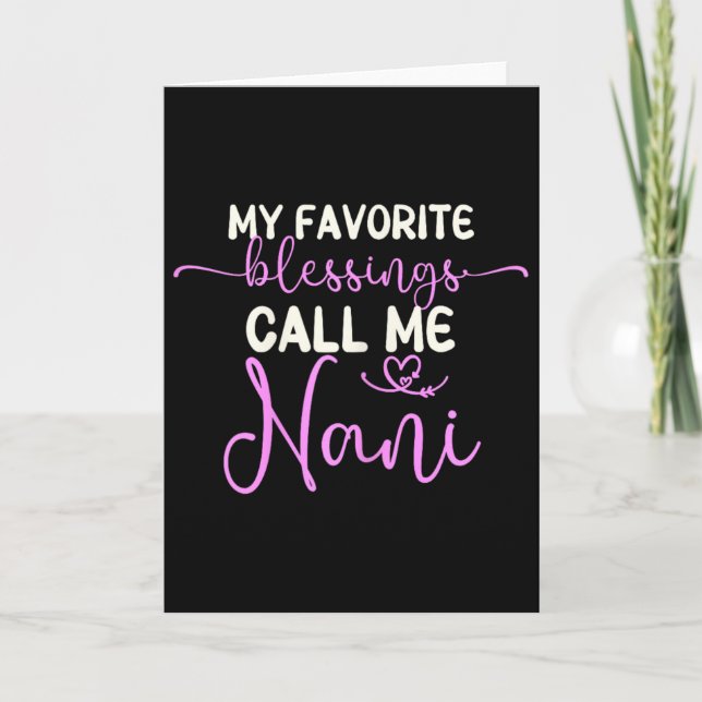 My Favorite Blessings Call Me Nani Grandma Mother' Card (Front)