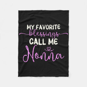 My Favorite Blessings Call Me Nonna Grandma Mother Fleece Blanket
