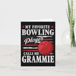 My Favorite Bowling Player Calls Me Grammie Usa Fl Card