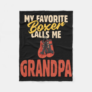My Favorite Boxer Calls Me Grandpa  Fleece Blanket