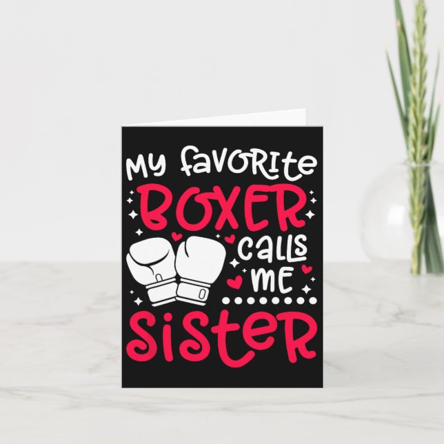 My Favorite Boxer Calls Me Sister Boxing Sister Bo Card (Front)