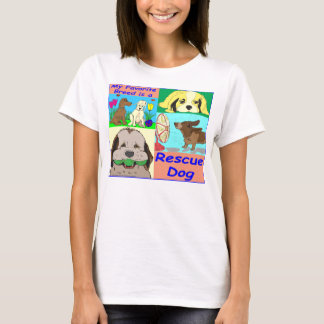 Rescued Is My Favorite Breed T-Shirts & Shirt Designs | Zazzle