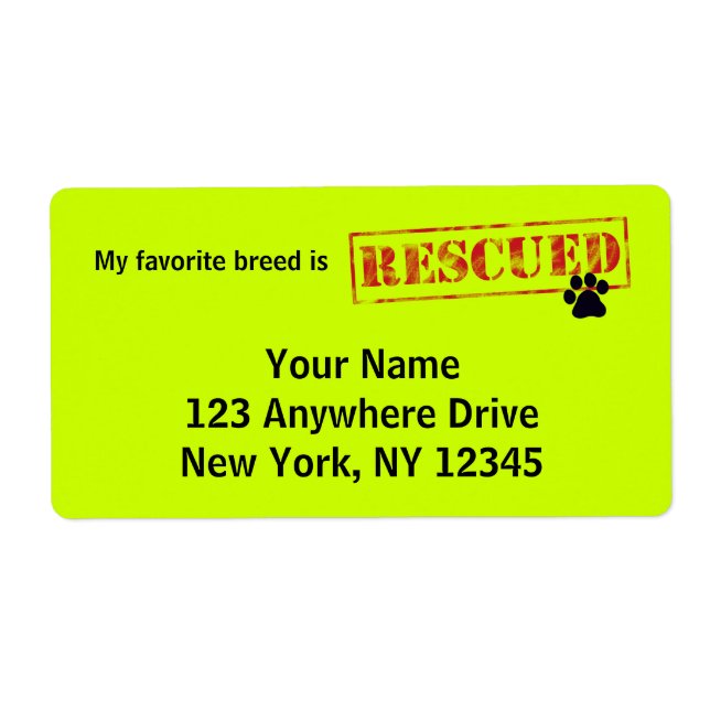 My Favorite Breed Is Rescued Label (Front)