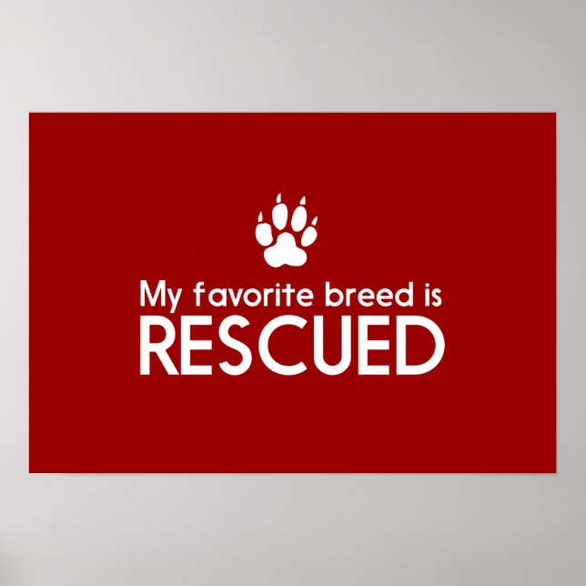 My Favorite Breed is Rescued Poster (Front)