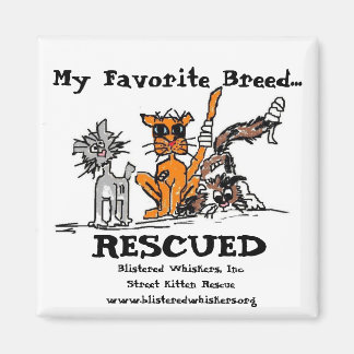 My Favorite Breed..., RESCUED, Magnet