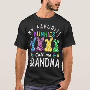 My Favorite Bunnies Call Me Grandma Bunny Egg Leo T-Shirt