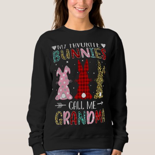 My Favorite Bunnies Call Me Grandma Easter Day Tee