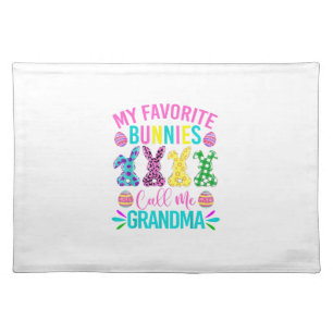 My Favorite Bunnies Call Me Grandma Shirt Cute Eas Cloth Placemat