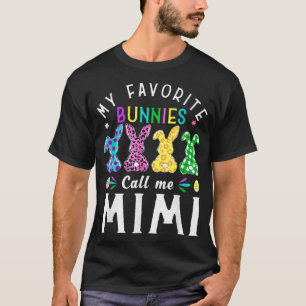 My Favorite Bunnies Call Me Mimi  Bunny Egg Leopar T-Shirt