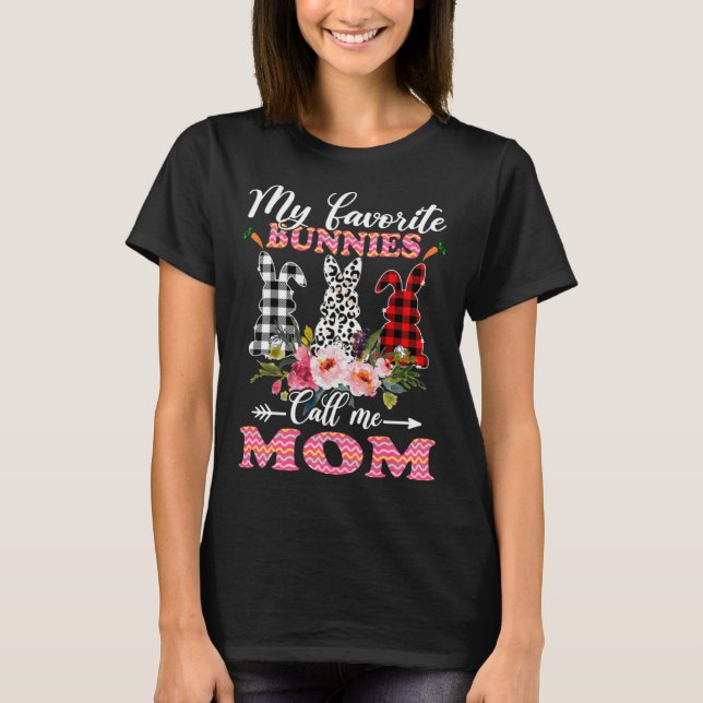 My Favorite Bunnies Call Me Mom Easter Leopard T-Shirt (Front)
