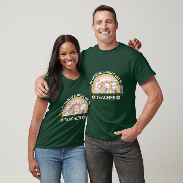 My Favorite Bunnies Call Me Teacher T-Shirt (Unisex)