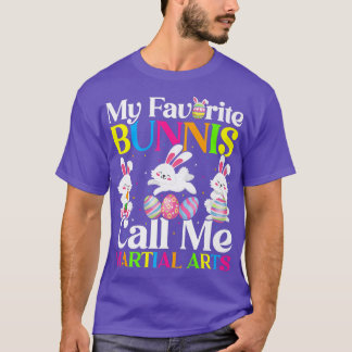 My Favorite Bunny Call Me Martial Arts Easter T-Shirt