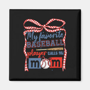 My Favorite Bysebyll Player Calls Me Mom Coquette Magnet