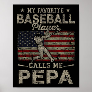 My Favorite Bysebyll Player Calls Me Pepa Father&# Poster