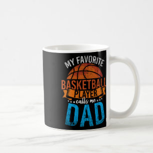 My Favorite Bysketbyll Player Calls Me Dad Bysketb Coffee Mug