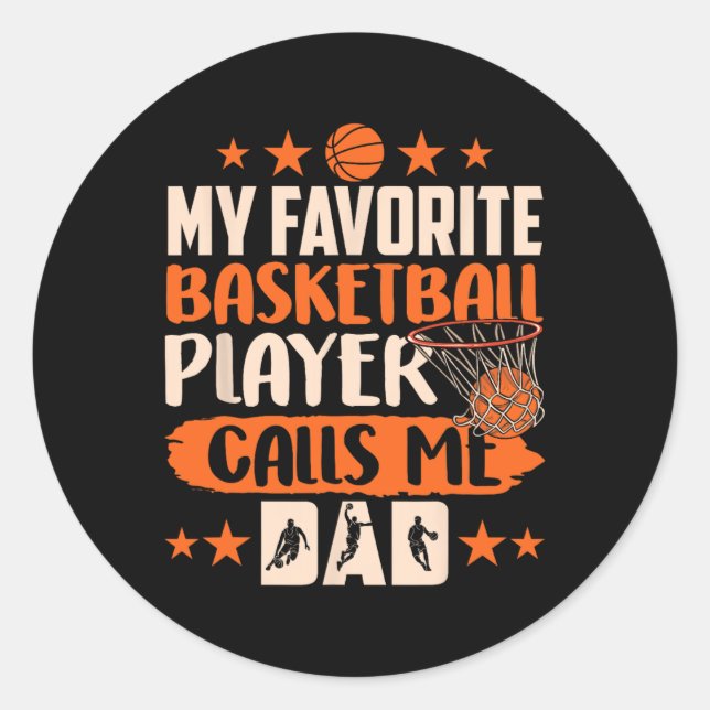 My Favorite Bysketbyll Player Calls Me Dad Coach M Classic Round Sticker (Front)
