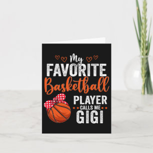 My Favorite Bysketbyll Player Calls Me Gigi Mother Card