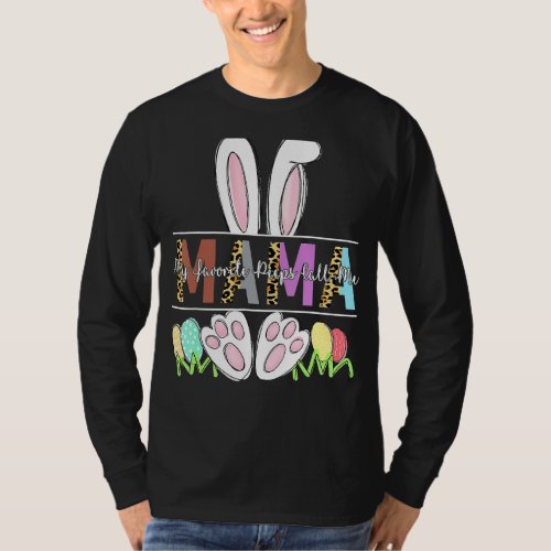 My Favorite Call Me Mama Leopard Easter Day T_Shirt