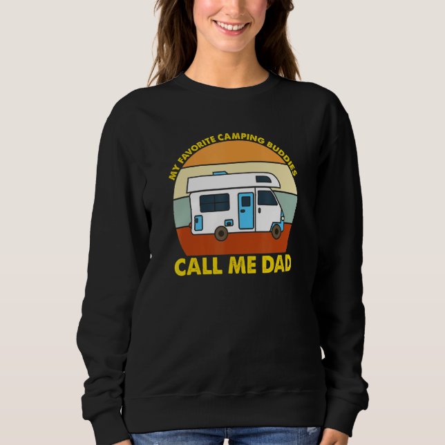 My Favorite Camping Buddies Call Me Dad - Mens Cam Sweatshirt (Front)