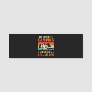 My Favorite Camping - Buddies Call Me Dad Name Tag