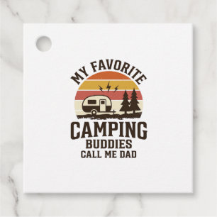 My Favorite Camping Buddies Call Me Dad Vector Des Favor Tags