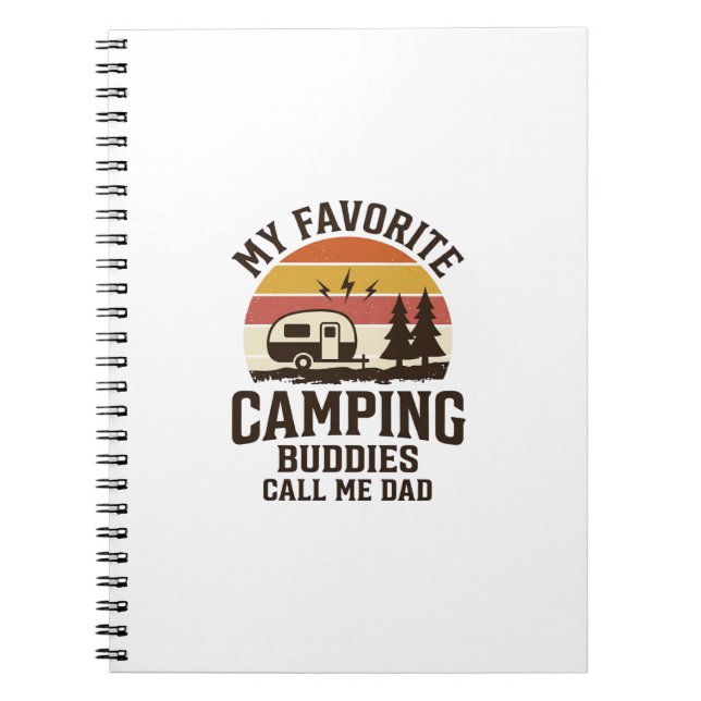 My Favorite Camping Buddies Call Me Dad Vector Des Notebook (Front)