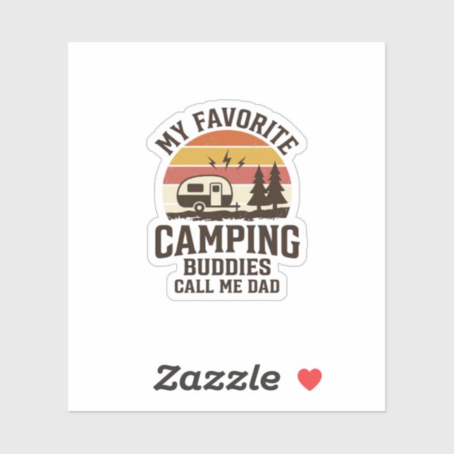 My Favorite Camping Buddies Call Me Dad Vector Des Sticker (Sheet)