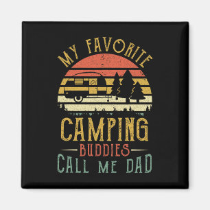 My Favorite Camping Buddies Call Me Dad Vintage Fa Magnet