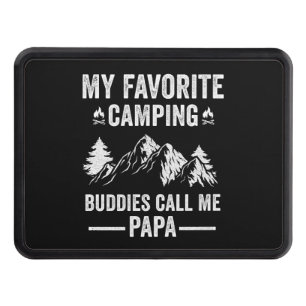 My Favorite Camping - Buddies Call Me Papa Hitch Cover