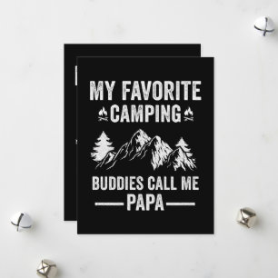 My Favorite Camping - Buddies Call Me Papa Holiday Card