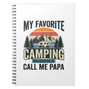 My Favorite Camping Buddies Call Me Papa Shirt_1 Notebook