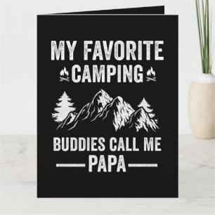 My Favorite Camping - Buddies Call Me Papa Thank You Card