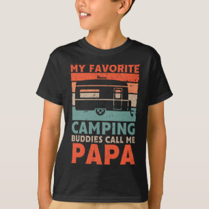My Favorite Camping Buddies Call Me Papa Vintage F T-Shirt