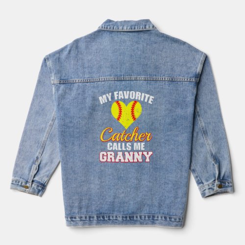 My Favorite Catcher Calls Me Granny Catcher Softba Denim Jacket