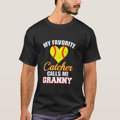 My Favorite Catcher Calls Me Granny Catcher Softba T_Shirt